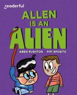 Príprava do školy, pracovné zošity Readerful Independent Library: Level 14: Allen is an Alien - Abbie Rushtonová