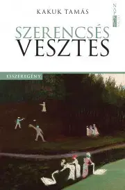 Svetová beletria Szerencsés vesztes - Kakuk Tamás