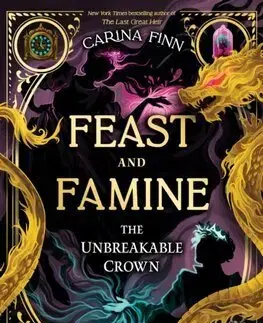 Fantasy, upíri The Unbreakable Crown - Feast and Famine 2 - Carina Finn