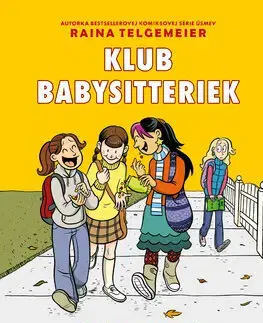 Pre deti a mládež - ostatné Klub babysitteriek 2: Pravda o Stacey - Raina Telgemeierová,M. Ann,Dana Brezňanová