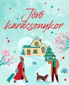 Romantická beletria Jövő karácsonykor - Emma Heatherington