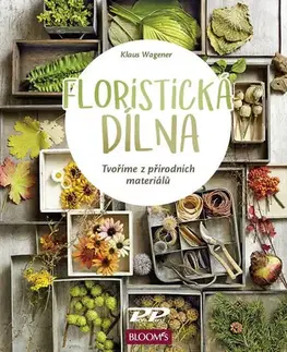 Remeslá, dielňa, drotárstvo, košíkárstvo,... Floristická dílna - Klaus Wagener