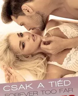 Erotická beletria Forever too Far – Csak a tiéd - Abbi Glines