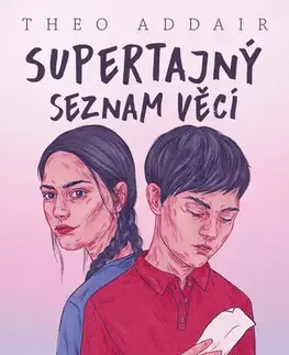 Pre deti a mládež - ostatné Supertajný seznam věcí - Theo Addair