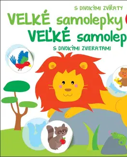 Nalepovačky, vystrihovačky, skladačky Veľké samolepky s divokými zvieratami, 2. vydanie