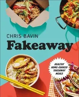 Kuchárky - ostatné Fakeaway - Chris Bavin
