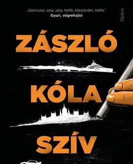 Beletria - ostatné Zászló, kóla, szív - Petra Kovácsová
