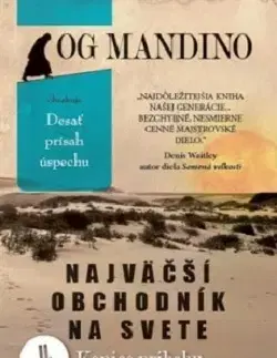 Biznis a kariéra Najväčší obchodník na svete - II. časť - Koniec príbehu - Og Mandino