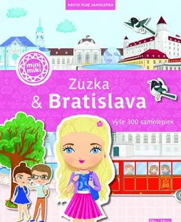 Nalepovačky, vystrihovačky, skladačky ZUZKA & BRATISLAVA – Mesto plné samolepiek - Ema Potužníková