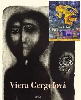 Maliarstvo, grafika Viera Gergeľová / Jan Lebiš