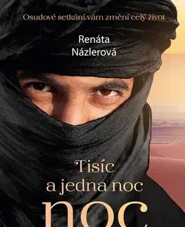 Slovenská beletria Tisíc a jedna noc s Arabem - Renáta Názlerová