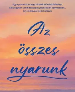 Romantická beletria Az összes nyarunk - Csenge Végh