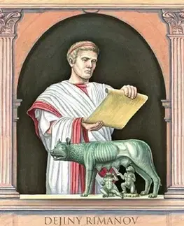 Svetové dejiny, dejiny štátov Dejiny Rimanov od založenia mesta III-IV - Livius Titus