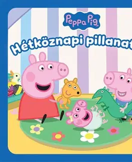 Rozprávky Peppa malac: Hétköznapi pillanatok