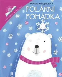 Rozprávky pre malé deti Polární pohádka - Daniela Krolupperová
