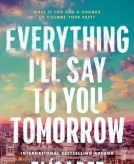 Romantická beletria Everything I'll Say to You Tomorrow - Elísabet Benavent