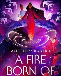 Sci-fi a fantasy A Fire Born of Exile: A beautiful standa - Aliette de Bodard