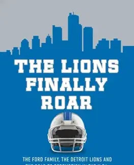 Šport The Lions Finally Roar - Bill Morrison