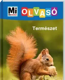 Príroda Természet - Mi Micsoda Olvasó - Christina Braun