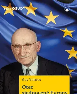 Osobnosti Otec sjednocené Evropy - Guy Villaros