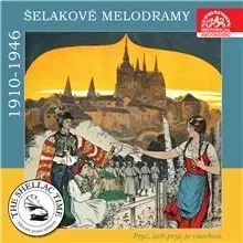 História SUPRAPHON a.s. Historie psaná šelakem - Pryč, ach, pryč je všechno. Šelakové melodramy