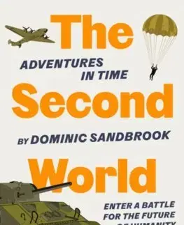 História Adventures in Time: The Second World War - Dominic Sandbrook