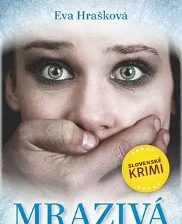 Detektívky, trilery, horory Mrazivá odplata - Eva Hrašková