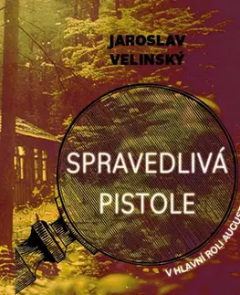 Detektívky, trilery, horory Tympanum Spravedlivá pistole - audiokniha CD
