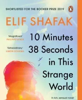 Cudzojazyčná literatúra 10 Minutes 38 Seconds in this Strange World - Elif Shafak