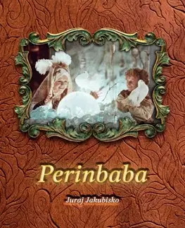 Rozprávky Perinbaba - Juraj Jakubisko