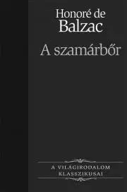 Svetová beletria A szamárbor - Honoré de Balzac