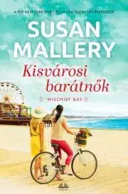 Romantická beletria Kisvárosi barátnők - Susan Malleryová