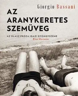 Beletria - ostatné Az aranykeretes szemüveg - Giorgio Bassani,Zoltán Zsámboki