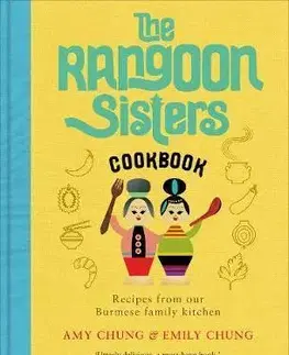 Kuchárky - ostatné The Rangoon Sisters - Kolektív autorov
