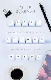 Pre deti a mládež - ostatné Három dolgot mondj - Julie Buxbaumová