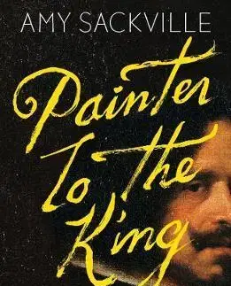 Cudzojazyčná literatúra Painter to the King - Amy Sackville