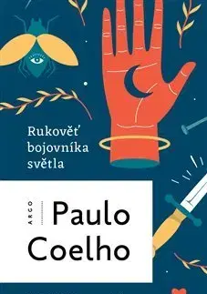 Svetová beletria Rukověť bojovníka světla - Paulo Coelho,Pavla Lidmilová
