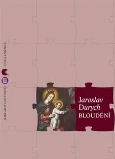 Historické romány Bloudění - Jaroslav Durych