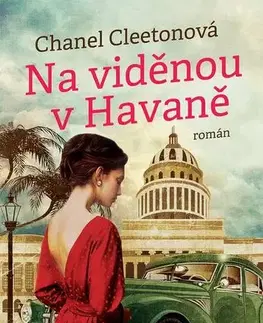Romantická beletria Na viděnou v Havaně - Chanel Cleeton