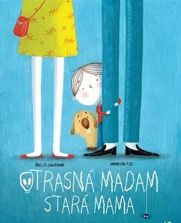 Rozprávky Otrasná madam stará mama - Emilie Chazerand
