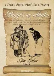 Svetová beletria Göre Gábor Bíró úr könyvei: 8. Bojgás az világba - Géza Gárdonyi