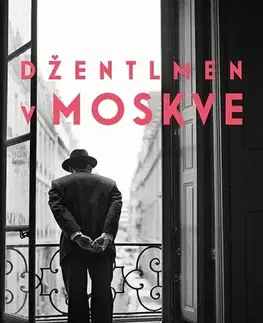 Historické romány Džentlmen v Moskve - Amor Towles