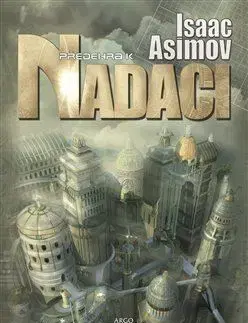 Sci-fi a fantasy Předehra k nadaci (2. vydání) - Isaac Asimov