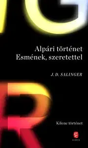 Svetová beletria Alpári történet Esmének, szeretettel - Jerome David Salinger