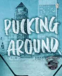 Romantická beletria Pucking Around - Emily Rath