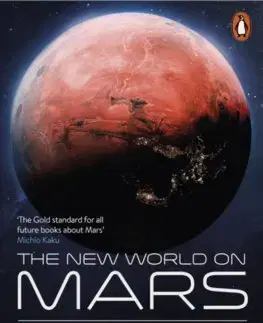 Astronómia, vesmír, fyzika The New World on Mars - Robert Zubrin