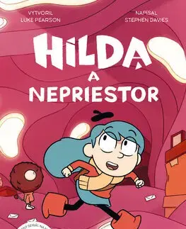 Rozprávky Hilda a nepriestor - Stephen Davies,Luke Pearson,Michaela Hajduková