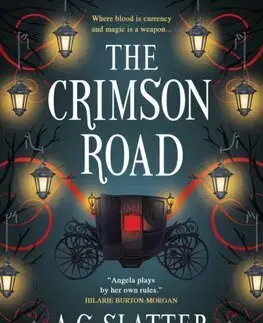 Sci-fi a fantasy The Crimson Road - A.G. Slatter