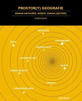 Sociológia, etnológia Prostor(y) geografie - Roman Matoušek