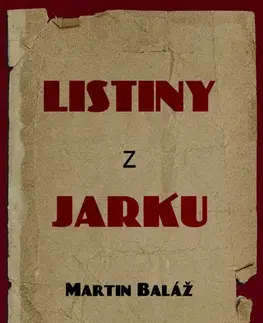 História - ostatné Listiny z Jarku - Martin Baláž